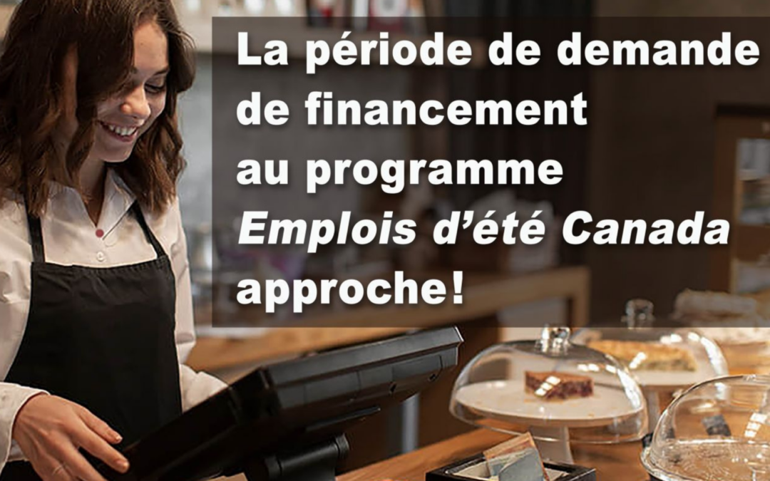 Programme Emplois d&rsquo;été Canada – La période de demande débute le 20 novembre 2023