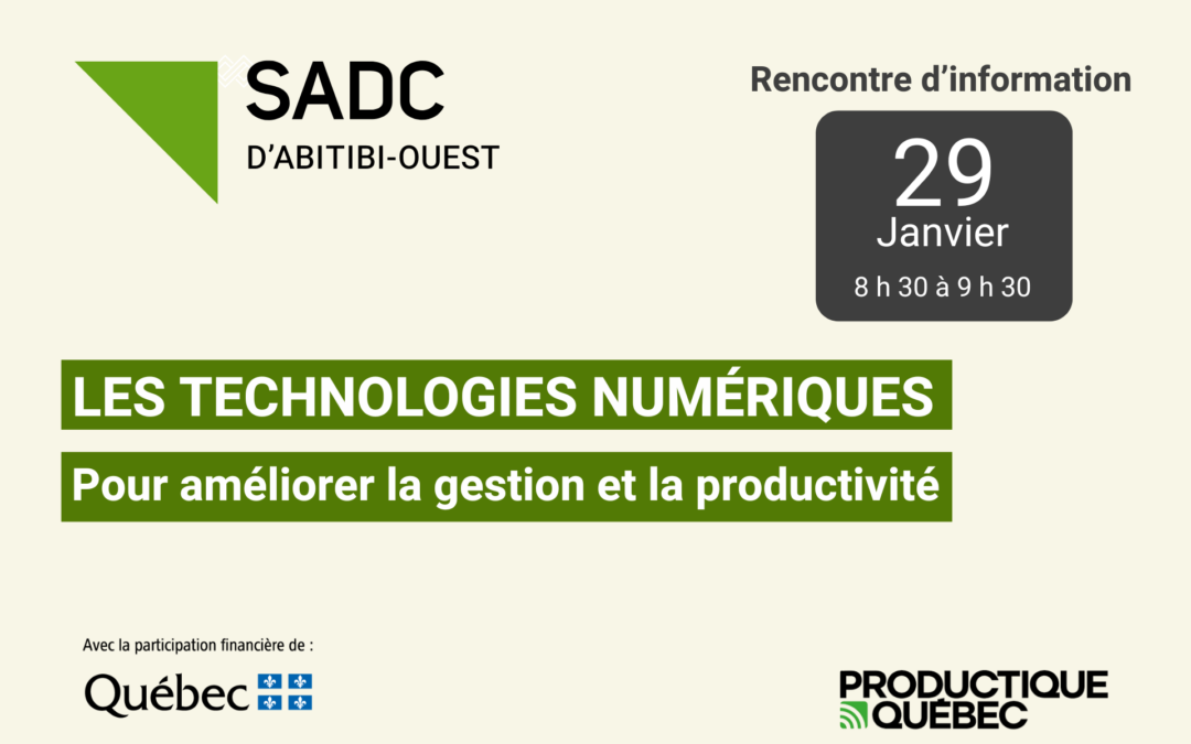 Rencontre d&rsquo;information en ligne – Les technologies numériques pour améliorer la gestion et la productivité