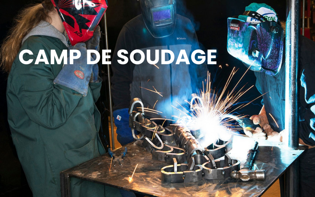 Les inscriptions sont ouvertes pour le Camp de soudage