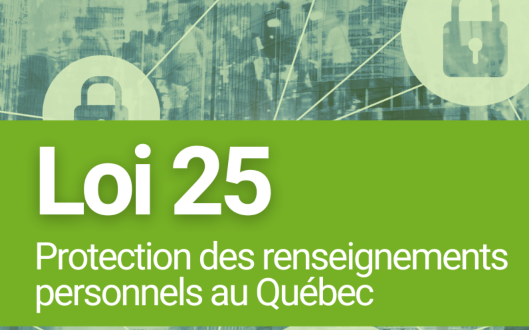 Loi 25 au Québec : votre organisation est-elle bien préparée? 